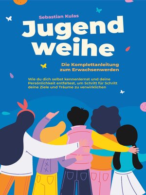 cover image of Jugendweihe--Die Komplettanleitung zum Erwachsenwerden
